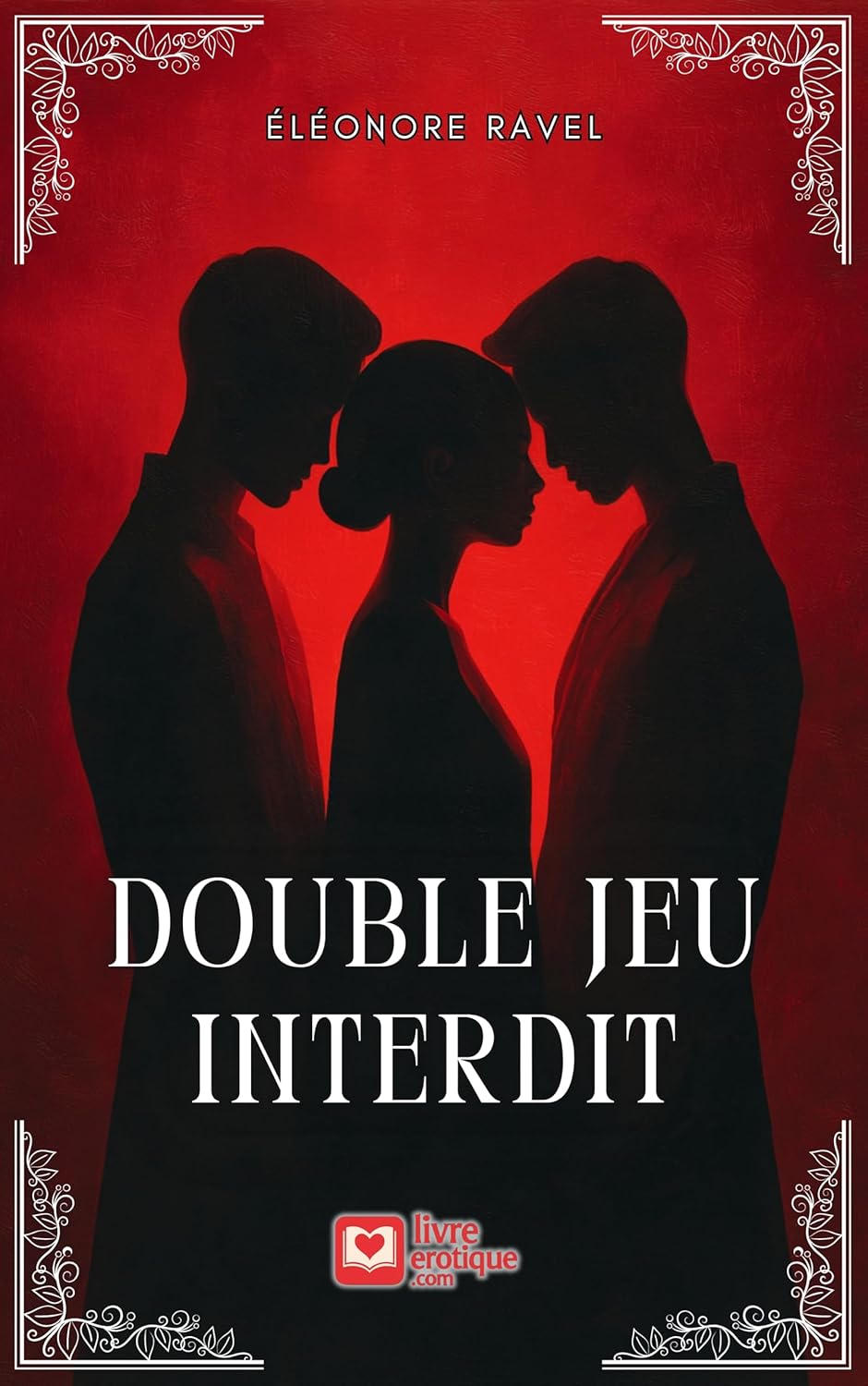 Couverture du roman érotique "DOUBLE JEU INTERDIT" par Éléonore Ravel - Livre LGBTQ+ disponible sur Amazon